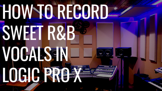 How To Record Sweet R&B Vocal In Logic Pro X
