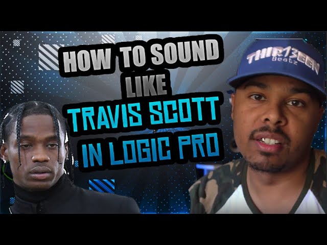 How to sound like travis scott - wake up logic pro vocal tutorial