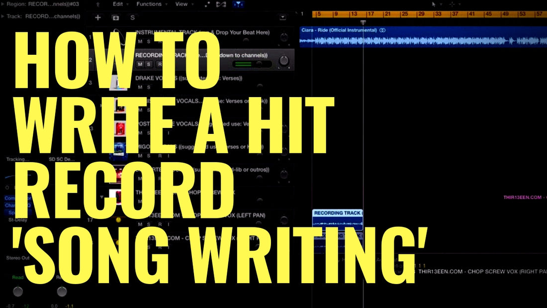 How To Write A Hit Record - Song Writing Tutorial