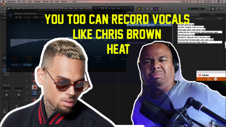 You Too Can Record Vocals Like Chris Brown 'Heat' in Logic Pro