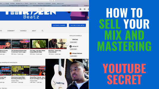 How To Sell Your Mix & Master Service - Youtube Secret